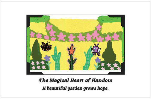 The Magical Heart of Handom - A beautiful garden grows hope.